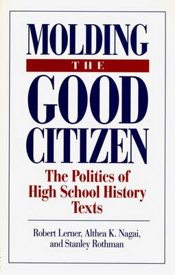 Book cover for Molding the Good Citizen