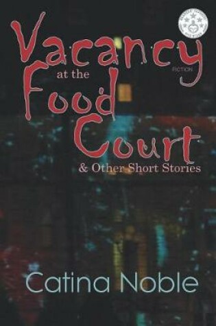 Cover of Vacancy at the Food Court