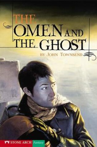 Cover of The Omen and the Ghost