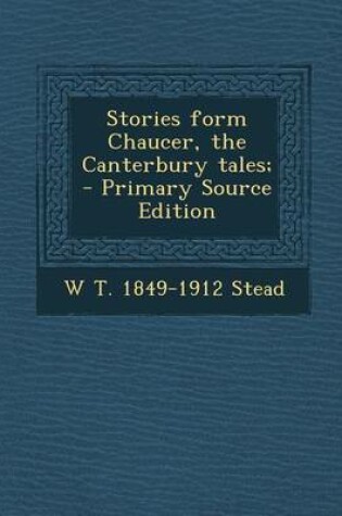 Cover of Stories Form Chaucer, the Canterbury Tales;