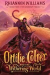 Book cover for Ottilie Colter and the Withering World