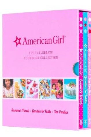 Cover of American Girl Let's Celebrate Cookbook Collection