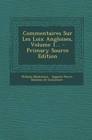 Cover of Commentaires Sur Les Loix Angloises, Volume 1...
