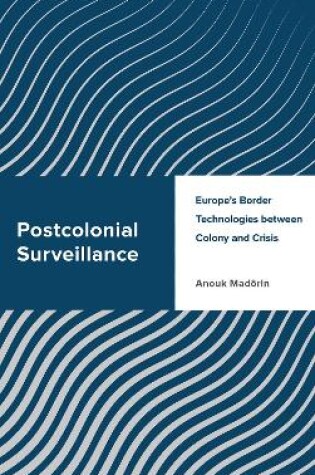 Cover of Postcolonial Surveillance