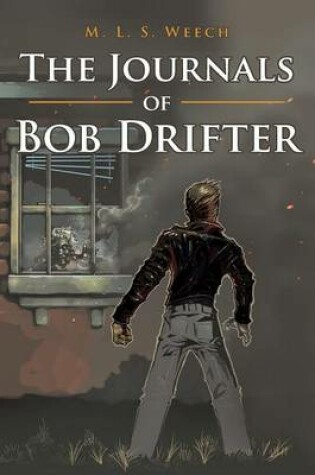 Cover of The Journals of Bob Drifter