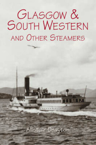 Cover of Glasgow and South Western and Other Steamers