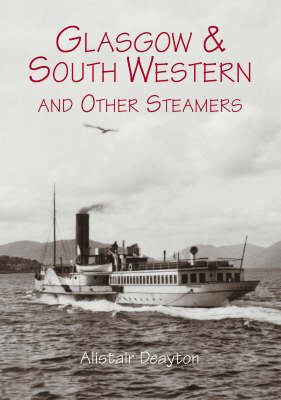 Book cover for Glasgow and South Western and Other Steamers