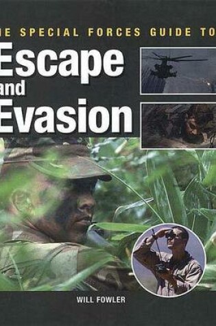 Cover of The Special Forces Guide to Escape and Evasion