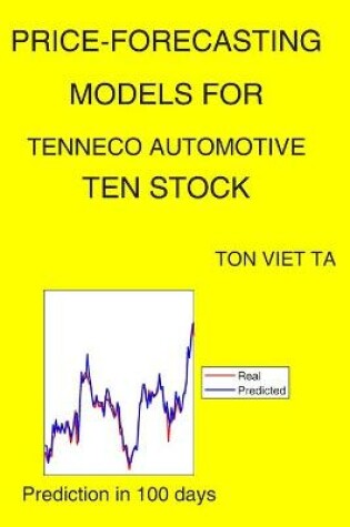 Cover of Price-Forecasting Models for Tenneco Automotive TEN Stock