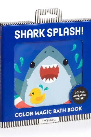 Cover of Shark Splash! Color Magic Bath Book