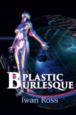 Cover of Plastic Burlesque