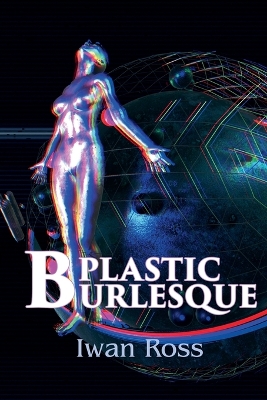 Cover of Plastic Burlesque