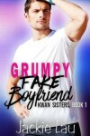 Book cover for Grumpy Fake Boyfriend