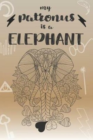 Cover of My Patronus is a Elephant