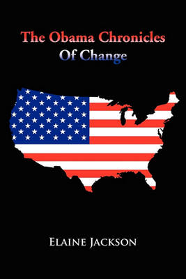 Book cover for The Obama Chronicles of Change