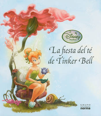 Cover of La Fiesta del Te de Tinker Bell