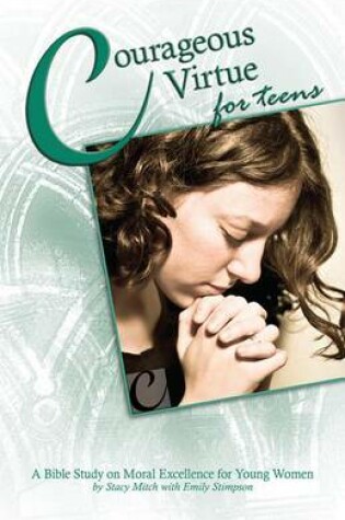 Cover of Courageous Virtue for Teens