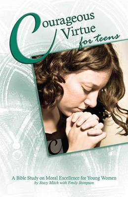 Book cover for Courageous Virtue for Teens