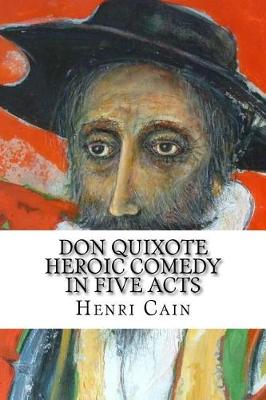 Book cover for Don Quixote Heroic Comedy in Five Acts