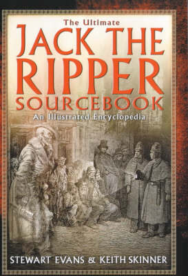 Book cover for The Ultimate Jack the Ripper Sourcebook