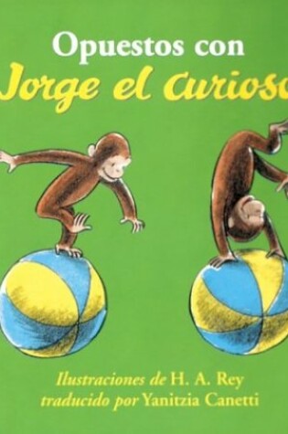 Cover of Opuestos Con Jorge El Curioso