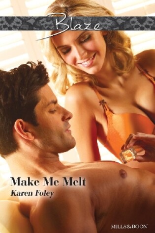 Cover of Make Me Melt