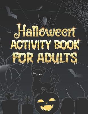 Book cover for Halloween Activity Book For Adults