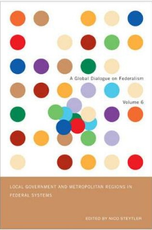 Cover of Local Government and Metropolitan Regions in Federal Countries