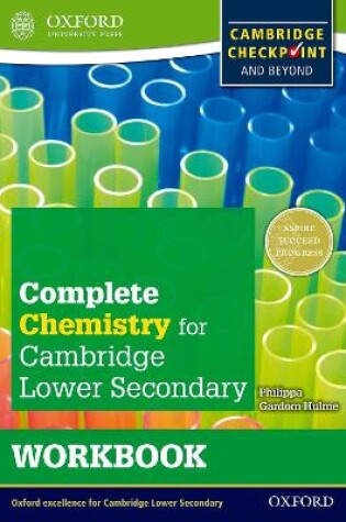 Cover of Complete Chemistry for Cambridge Lower Secondary Workbook (First Edition)