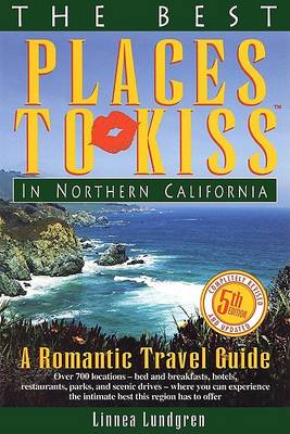 Book cover for Best Places to Kiss in Northern California 5