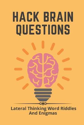 Cover of Hack Brain Questions