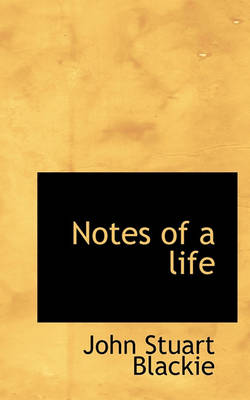 Book cover for Notes of a Life