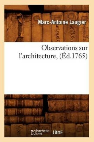 Cover of Observations Sur l'Architecture, (Éd.1765)