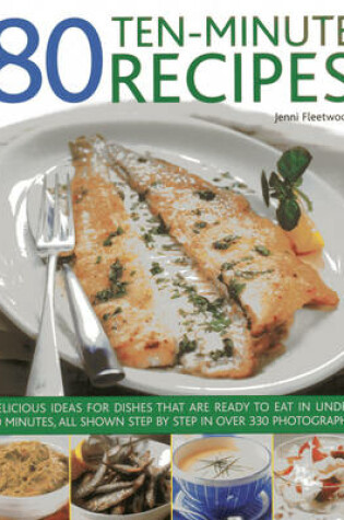 Cover of 80 Ten-minute Recipes