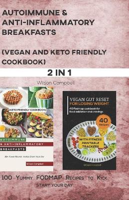 Book cover for Autoimmune & Anti- Inflammatory Breakfasts (Vegan and Keto Friendly Cookbook)