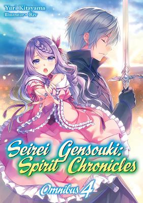 Book cover for Seirei Gensouki: Spirit Chronicles: Omnibus 4