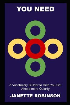 Book cover for You need a Vocabulary Builder to Help You Get Ahead more Quickly