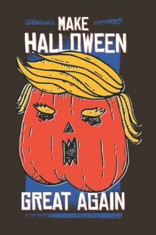 Cover of Make Halloween Great Again