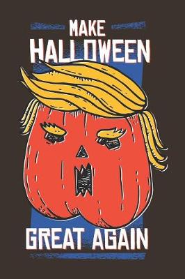 Book cover for Make Halloween Great Again