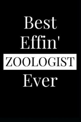 Cover of Best Effin' Zoologist Ever