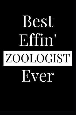 Book cover for Best Effin' Zoologist Ever