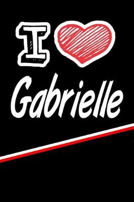 Book cover for I Love Gabrielle