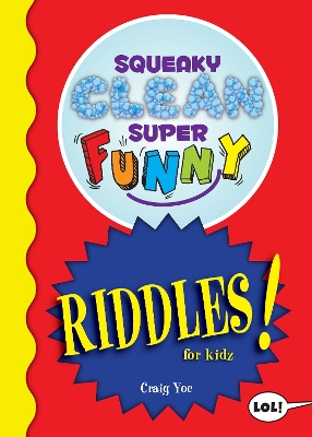 Book cover for Squeaky Clean Super Funny Riddles for Kidz