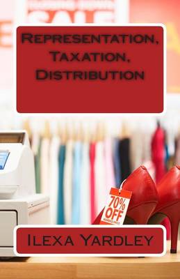 Cover of Representation, Taxation, Distribution