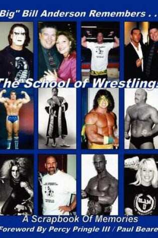 Cover of Big Bill Anderson Remembers...the School of Wrestling