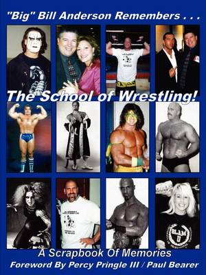 Book cover for Big Bill Anderson Remembers...the School of Wrestling