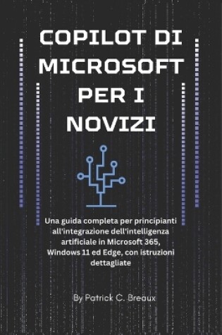 Cover of Copilot Di Microsoft Per I Novizi