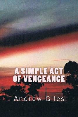 Book cover for A Simple Act of Vengeance