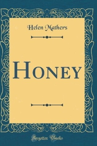 Cover of Honey (Classic Reprint)