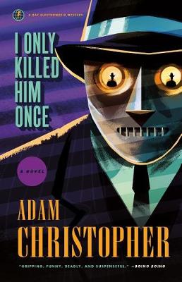 Book cover for I Only Killed Him Once